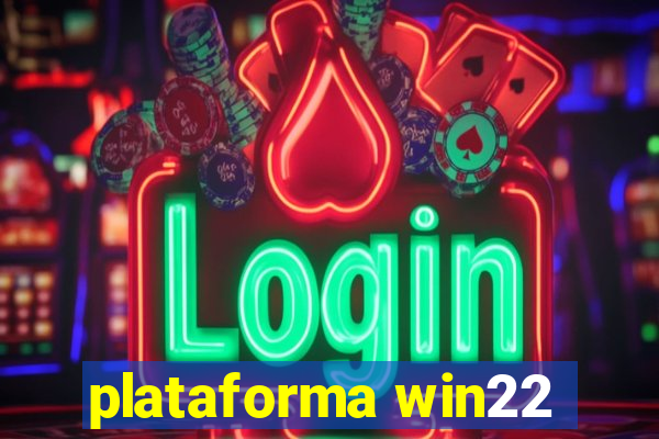 plataforma win22